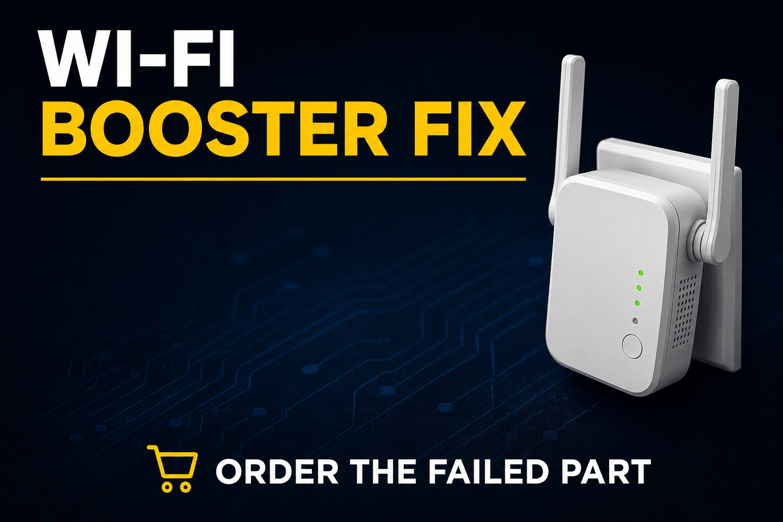 WiFi booster fix